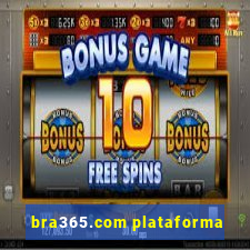 bra365.com plataforma