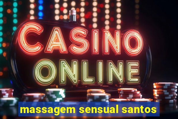 massagem sensual santos