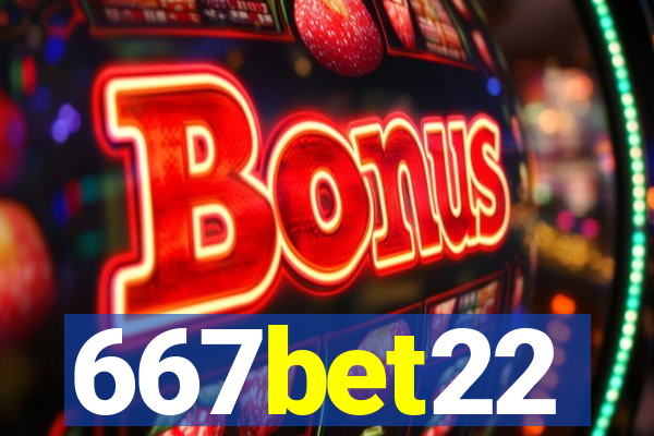 667bet22