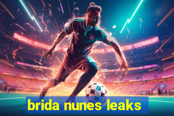 brida nunes leaks
