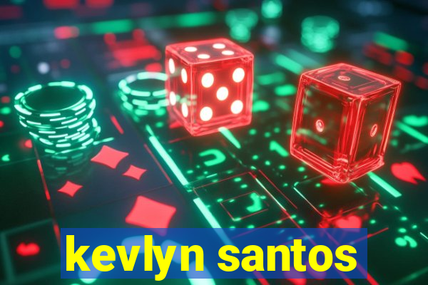 kevlyn santos