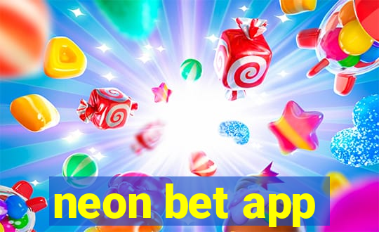 neon bet app