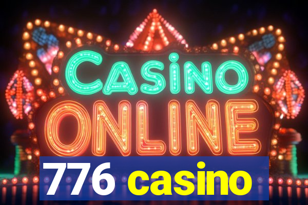 776 casino