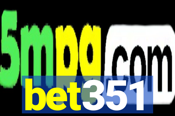 bet351