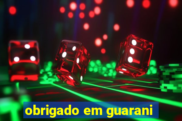 obrigado em guarani