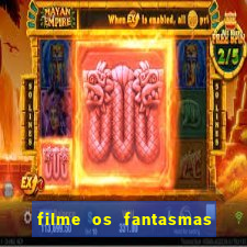 filme os fantasmas de scrooge