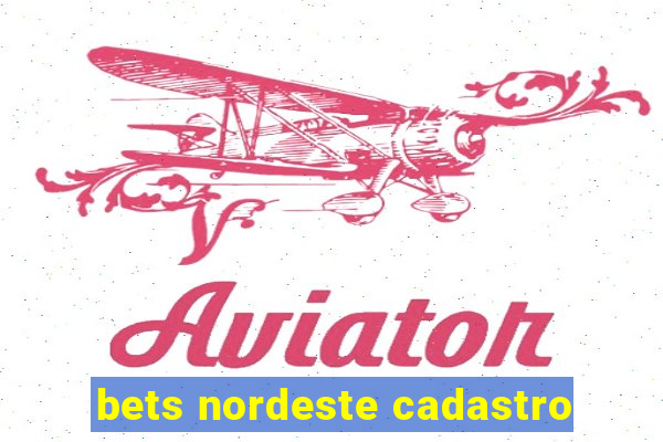 bets nordeste cadastro