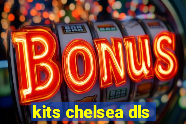 kits chelsea dls