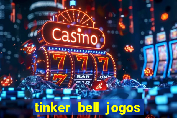 tinker bell jogos do refugio das fadas completo dublado