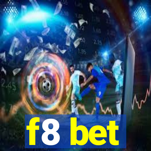 f8 bet