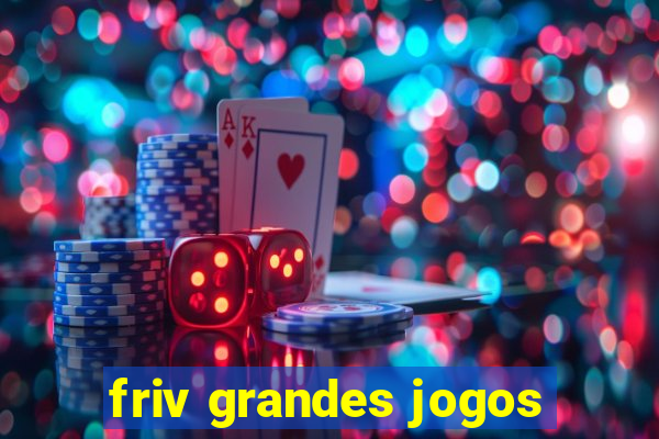 friv grandes jogos