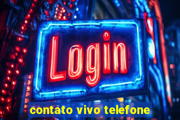 contato vivo telefone