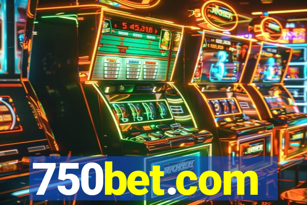 750bet.com