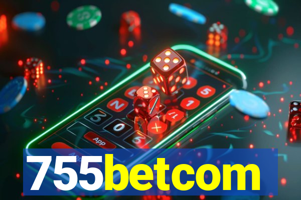 755betcom