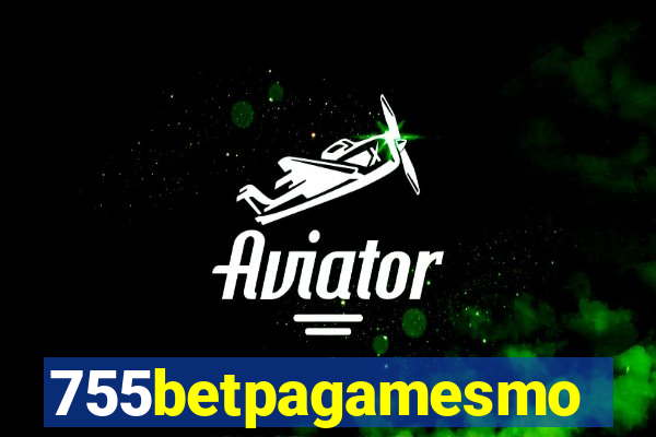 755betpagamesmo