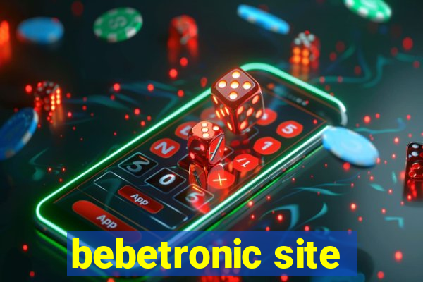 bebetronic site