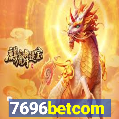 7696betcom