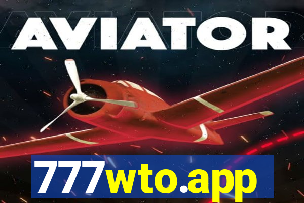 777wto.app