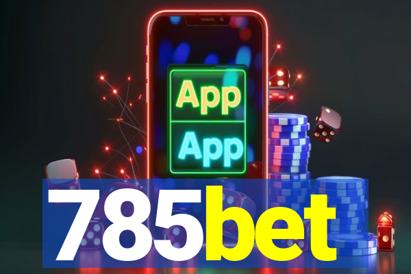 785bet
