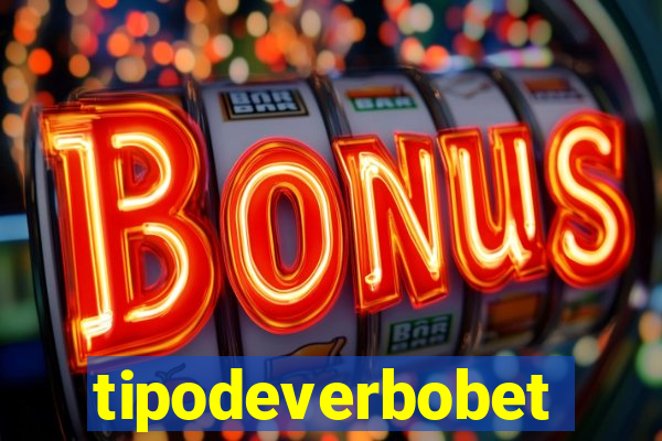 tipodeverbobet