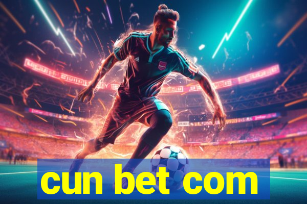 cun bet com
