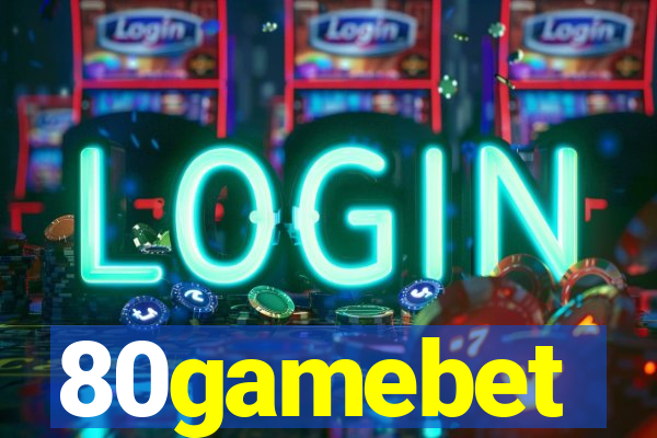 80gamebet