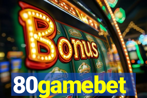 80gamebet