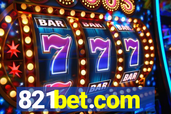 821bet.com