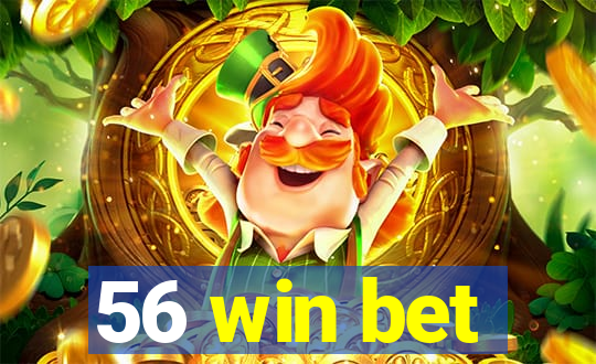 56 win bet