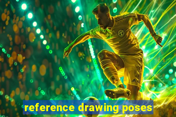 reference drawing poses