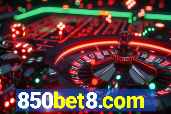 850bet8.com