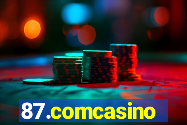 87.comcasino