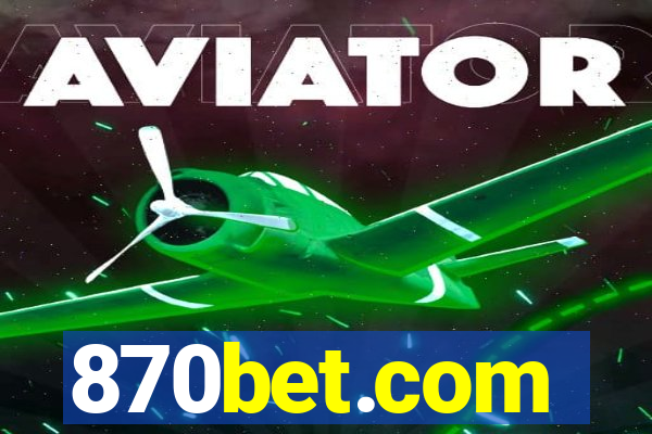 870bet.com