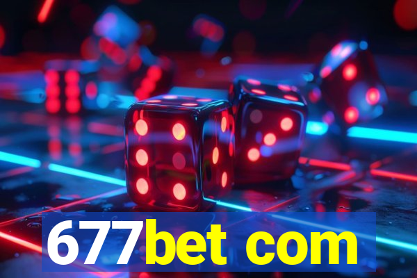 677bet com