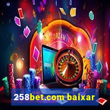 258bet.com baixar