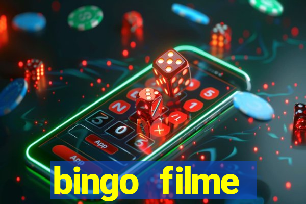 bingo filme completo dublado