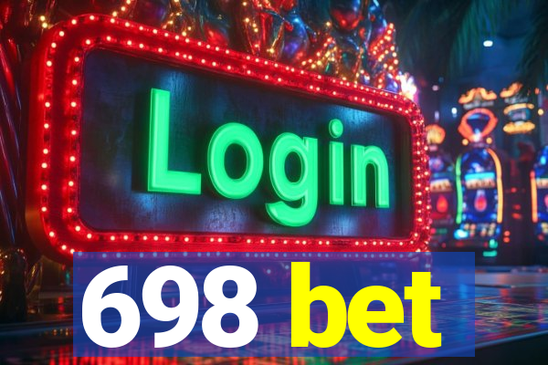 698 bet