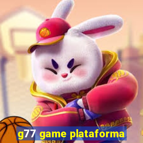g77 game plataforma