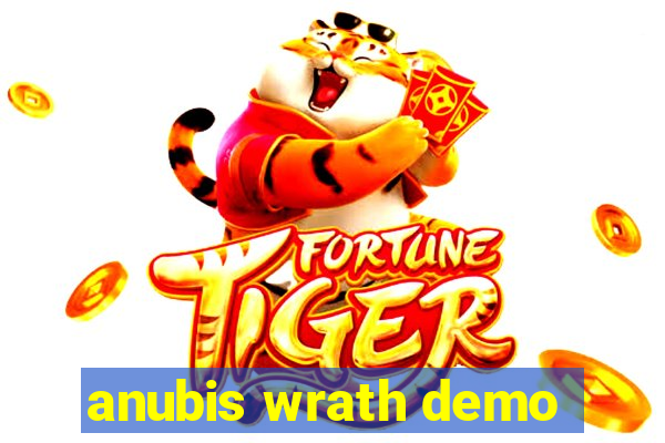 anubis wrath demo