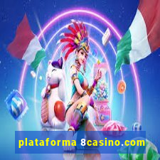 plataforma 8casino.com