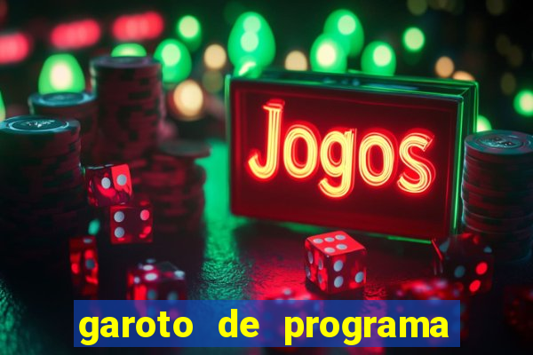 garoto de programa zona leste