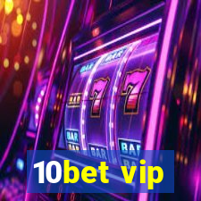 10bet vip