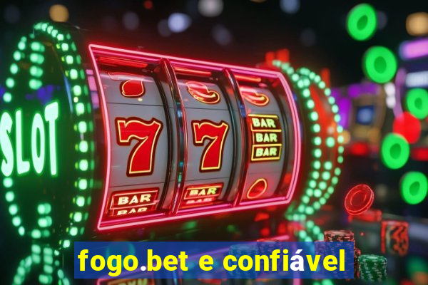 fogo.bet e confiável