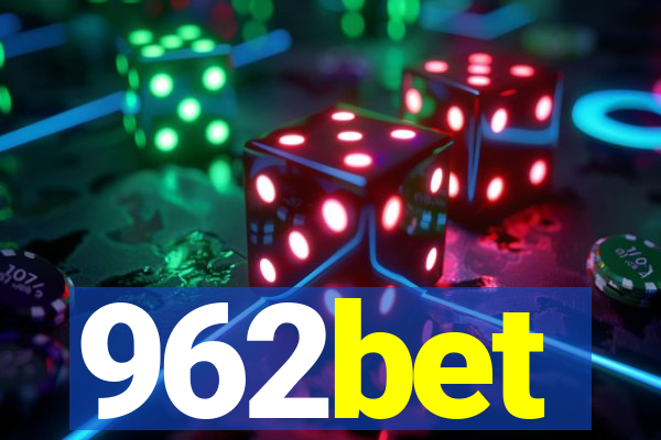 962bet