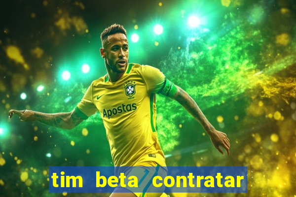 tim beta contratar pacote adicional