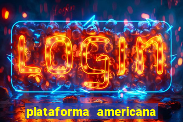 plataforma americana de jogos