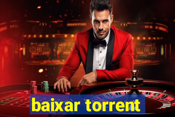 baixar torrent