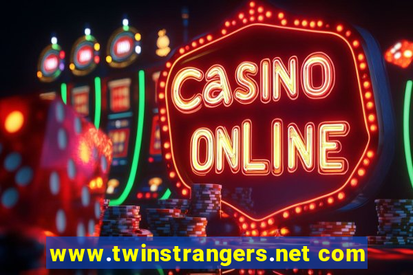 www.twinstrangers.net com