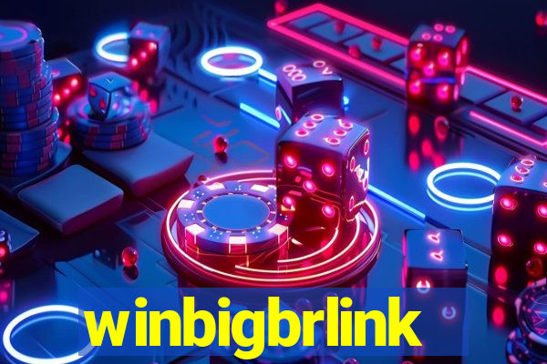 winbigbrlink