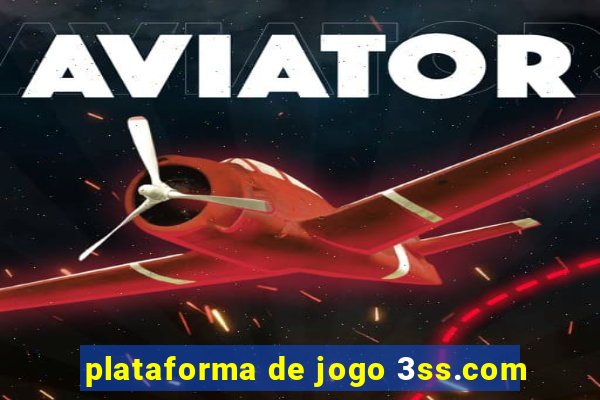 plataforma de jogo 3ss.com